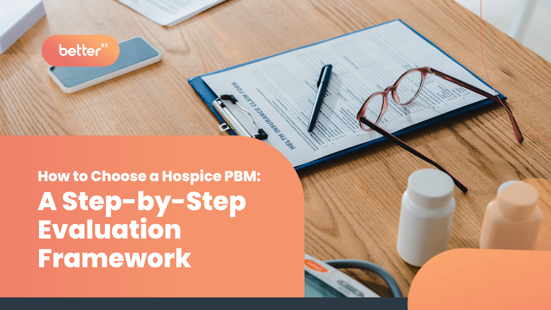 How to Choose a Hospice PBM: A Step-by-Step Evaluation Framework