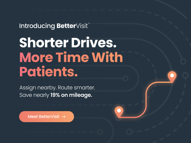BetterRX Launches BetterVisit to Cut Mileage and Labor Costs for Hospice and Home Health Agencies