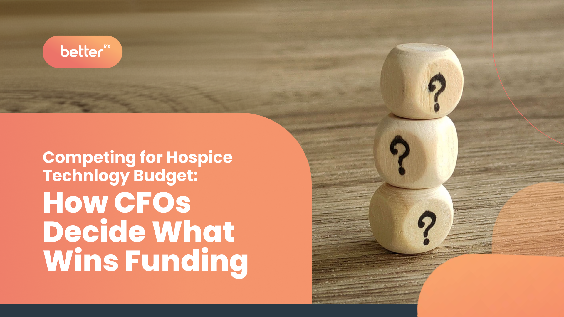 Competing for the Hospice Technology Budget: How CFOs Decide What Wins Funding